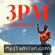 3 PM in Chennai Movie Poster - Tamil Movie Songs