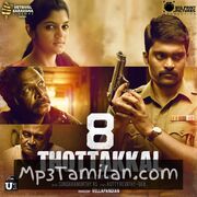 8 Thottakkal Movie Poster - Tamil Movie Songs