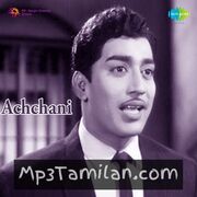 Achchani Movie Poster - Tamil Movie Songs