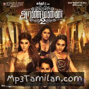 Aranmanai 2 Movie Poster - Tamil Movie Songs