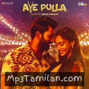 Aye Pulla Movie Poster - Tamil Movie Songs