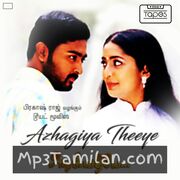 Azhagiya Theeye Movie Poster - Tamil Movie Songs