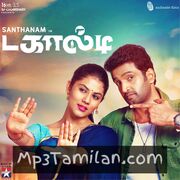 Dagaalty Movie Poster - Tamil Movie Songs