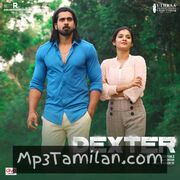 Dexter Movie Poster - Tamil Movie Songs