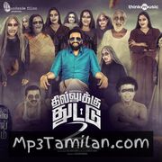 Dhilluku Dhuddu 2 Movie Poster - Tamil Movie Songs