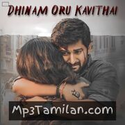 Dhinam Oru Kavithai Movie Poster - Tamil Movie Songs