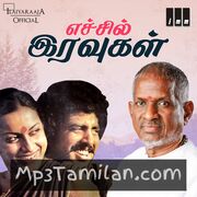 Echchil Iravugal Movie Poster - Tamil Movie Songs