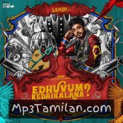 Edhuvum Kedaikalana Movie Poster - Tamil Movie Songs