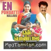 En Pondatti Nallava Movie Poster - Tamil Movie Songs