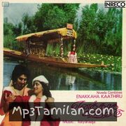 Enakkaga Kaathiru Movie Poster - Tamil Movie Songs