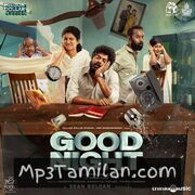 Good Night Movie Poster - Tamil Movie Songs