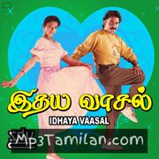 Idhaya Vaasal Movie Poster - Tamil Movie Songs