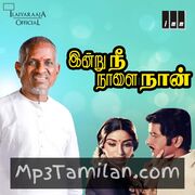 Indru Nee Nalai Naan Movie Poster - Tamil Movie Songs