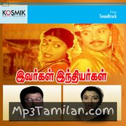 Ivargal Indiyargal Movie Poster - Tamil Movie Songs