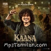 Kaana Peena Movie Poster - Tamil Movie Songs