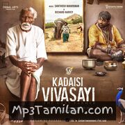 Kadaisi Vivasayi Movie Poster - Tamil Movie Songs