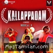 Kallappadam Movie Poster - Tamil Movie Songs