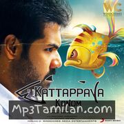 Kattappava Kanom Movie Poster - Tamil Movie Songs