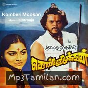 Komberi Mookkan Movie Poster - Tamil Movie Songs