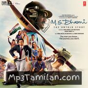 M S Dhoni - The Untold Story Movie Poster - Tamil Movie Songs