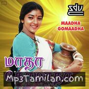 Maadha Gomaadha Movie Poster - Tamil Movie Songs