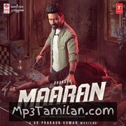 Maaran Movie Poster - Tamil Movie Songs