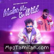 Make Me Go Wild Movie Poster - Tamil Movie Songs