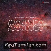 Manitha Manitha Movie Poster - Tamil Movie Songs