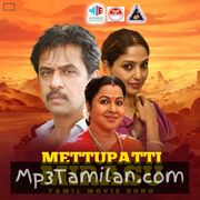 Mettupatti Mirasu Movie Poster - Tamil Movie Songs