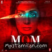 Mom Movie Poster - Tamil Movie Songs