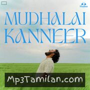 Mudhalai Kanneer Movie Poster - Tamil Movie Songs