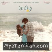 Mughizh Movie Poster - Tamil Movie Songs