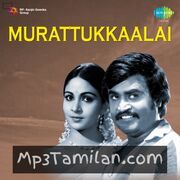 Murattu Kaalai (1980) Movie Poster - Tamil Movie Songs