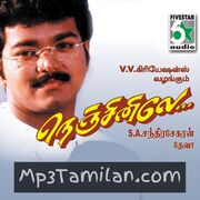 Nenjinile Movie Poster - Tamil Movie Songs