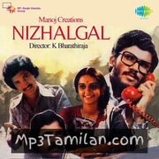 Nizhalgal Movie Poster - Tamil Movie Songs