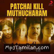 Pachaikili Muthucharam Movie Poster - Tamil Movie Songs