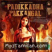 Padikkadha Pakkangal Movie Poster - Tamil Movie Songs