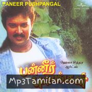 Panneer Pushpangal Movie Poster - Tamil Movie Songs