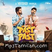 Past is Past Movie Poster - Tamil Movie Songs