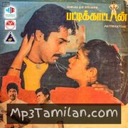 Pattikattan Movie Poster - Tamil Movie Songs