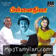 Pillai Nila (1985) Movie Poster - Tamil Movie Songs