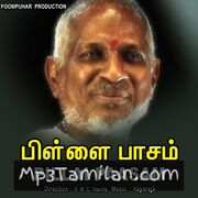 Pillai Paasam Movie Poster - Tamil Movie Songs