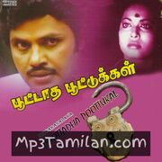 Poottaatha Poottukkal Movie Poster - Tamil Movie Songs