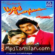 Poove Unakkaga Movie Poster - Tamil Movie Songs