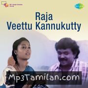 Raja Veettu Kannukutty Movie Poster - Tamil Movie Songs