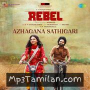 Rebel Movie Poster - Tamil Movie Songs