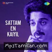 Sattam En Kaiyil Movie Poster - Tamil Movie Songs