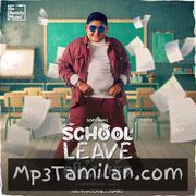 School Leave Vittaachu Movie Poster - Tamil Movie Songs