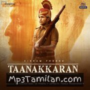 Taanakkaran Movie Poster - Tamil Movie Songs