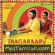 Thagaraaru Movie Poster - Tamil Movie Songs